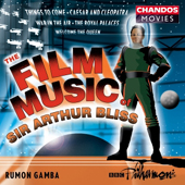 Sir Arthur Bliss - Film Music