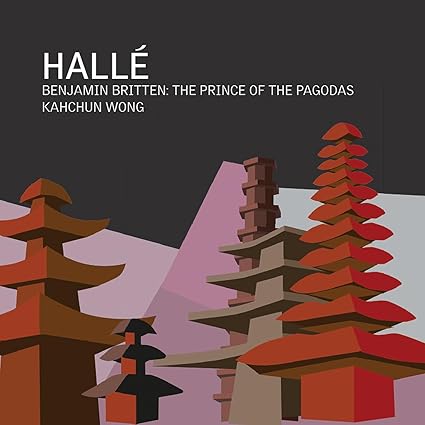 BRITTEN - The Prince of the Pagodas