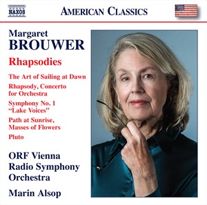 MARGARET BROUWER - Rhapsodies