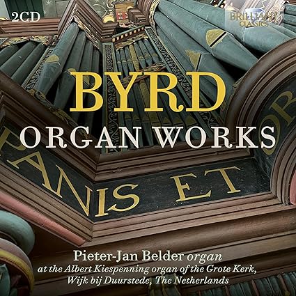 WILLIAM BYRD - Organ Works