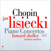 Frederic Chopin - Piano Concertos 1 & 2 - Jan Lisiecki