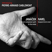 PIERRE-ARNAUD DABLEMONT - Plays Ravel and Jancek