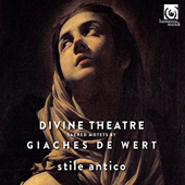GIACHES DE WERT - Divine Theatre