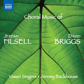 FILSELL / BRIGGS - Choral Music