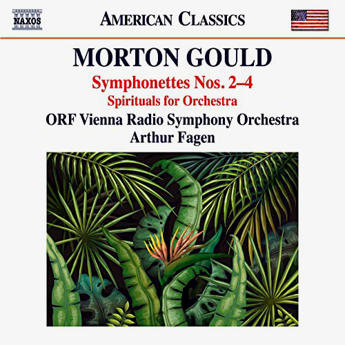 MORTON GOULD - Symphonettes 2-4