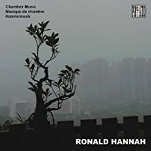 RONALD HANNAH - Chamber Music