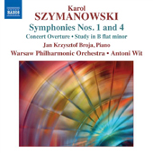 Karol Szymanowski - Symphonies Nos. 1 & 4