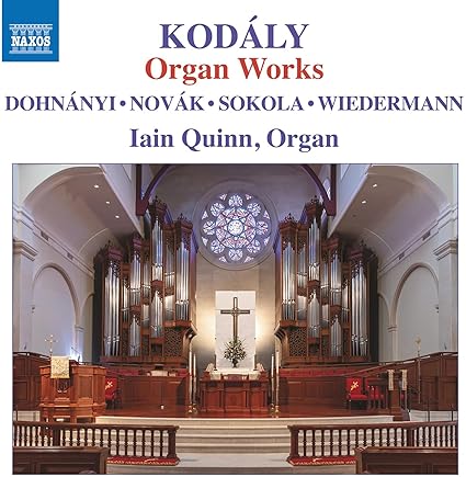 ZOLTÁN KODÁLY - Organ Works