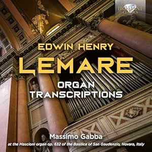 EDWIN LEMARE - Organ Transcriptions