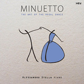 MINUETTO - The Art of the Regal Dance