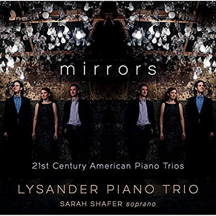MIRRORS - Lysander Piano Trio