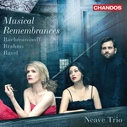 MUSICAL REMEMBRANCES - Neave Trio