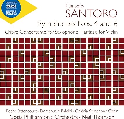 CLAUDIO SANTORO - Symphonies 4 & 6