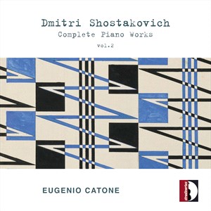 DMITRI SHOSTAKOVICH - Complete Piano Works Vol. 2