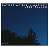 Jeff Talman - Nature of the Night Sky