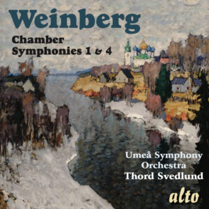 MIECZYSLAW WEINBERG - Chamber Symphonies 1 & 4