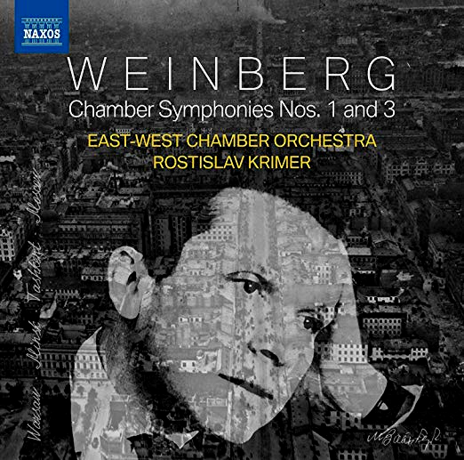 MIECZYSLAW WEINBERG - Chamber Symphonies 1 and 3