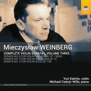 MIECZYSLAW WEINBERG - Violin Sonatas Vol. 3