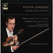 Steven Zynszajn - Romantic & Virtuoso Works